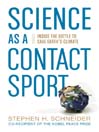Science as a Contact Sport (eBook): Inside the Battle to Save Earth's Climate